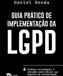 Guia Prático de Implementação (Proteção de Dados – Livro Digital)